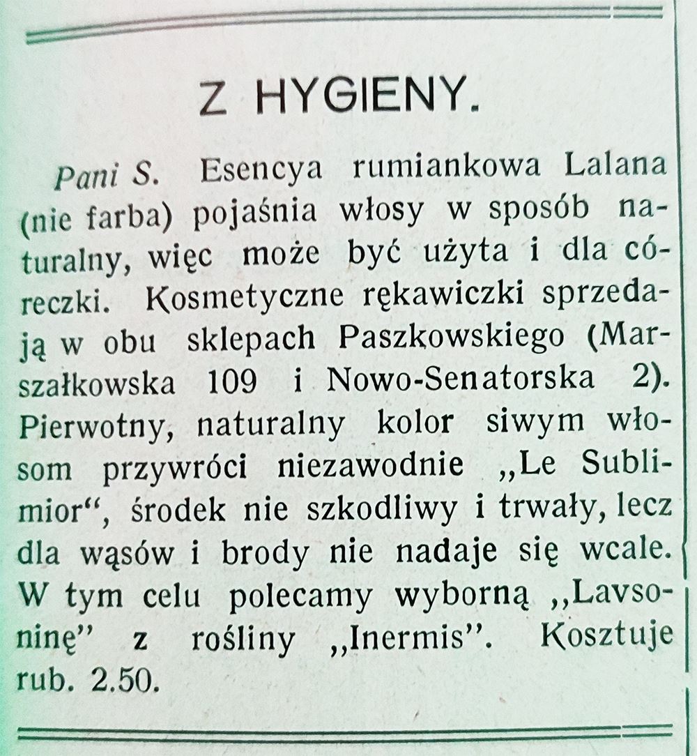 Odpowiedź na pytanie czytelniczki, Tygodnik Ilustrowany, 14 Marca 1914r. Do wąsów i brody "Lavsonina" z rośliny "Inermis" również się sprawdza!:)
